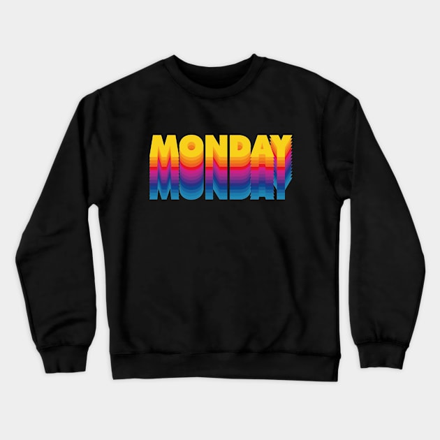 Monday Crewneck Sweatshirt by AliyaStorm